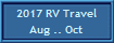 2017 RV Travel
Aug .. Oct