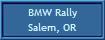 BMW Rally
Salem, OR