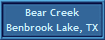 Bear Creek
Benbrook Lake, TX