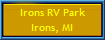 Irons RV Park
Irons, MI