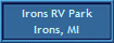 Irons RV Park
Irons, MI